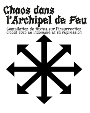 Chaos dans l’Archipel de Feu Sur l’insurrection d’août 2025 en Indonésie et sa répression