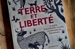 À propos de « Terre et Liberté » d’Aurélien Berlan